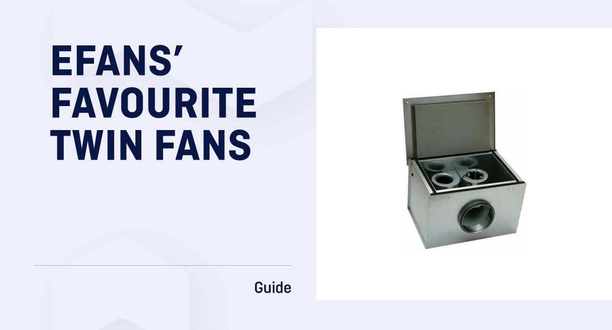 eFans Favourite Twin Fans | eFans Direct Ltd